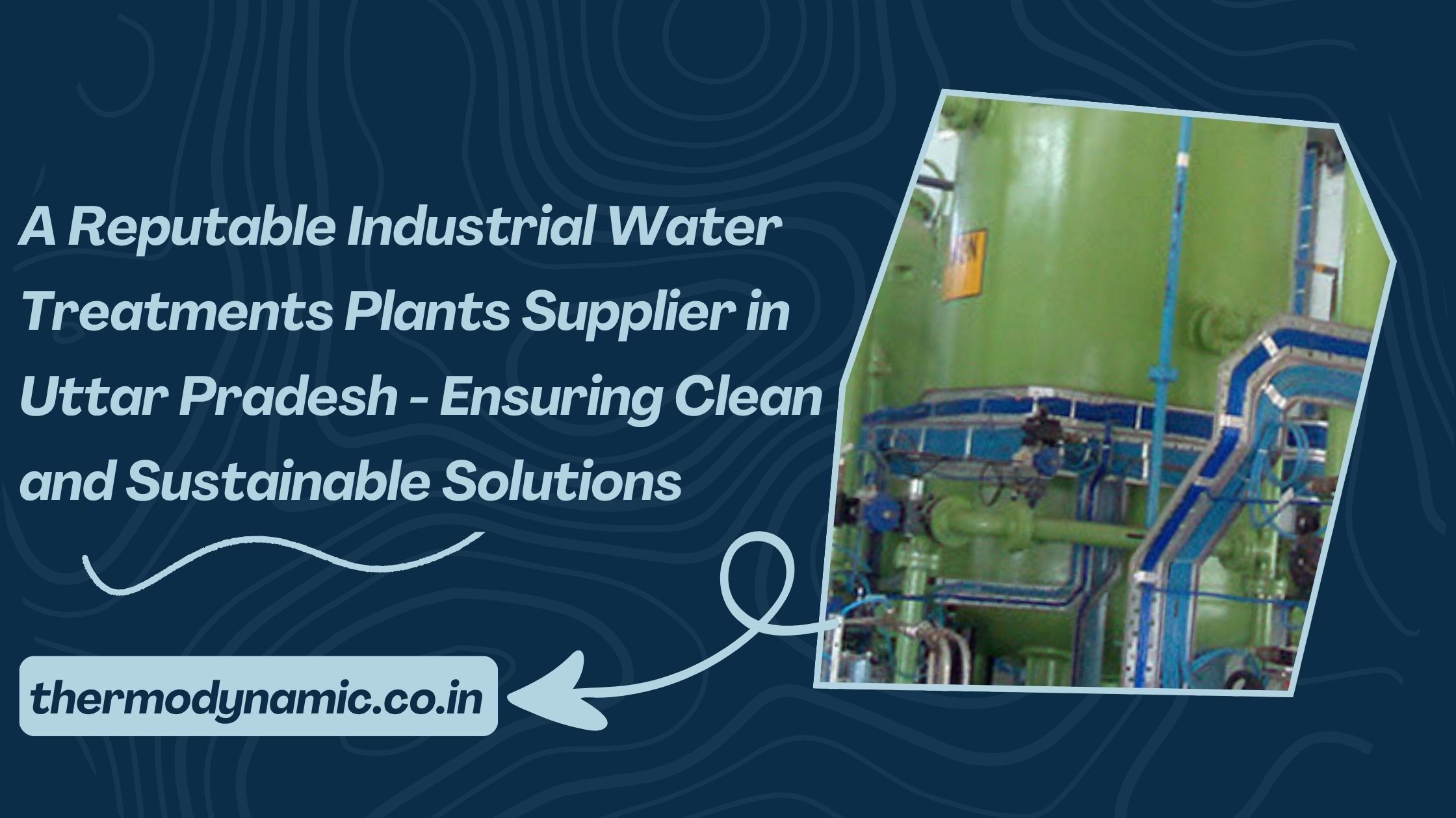 a-reputable-industrial-water-treatments-plants-supplier-in-uttar-pradesh-ensuring-clean-and-sustainable-solutions-blog-1754913994.jpg