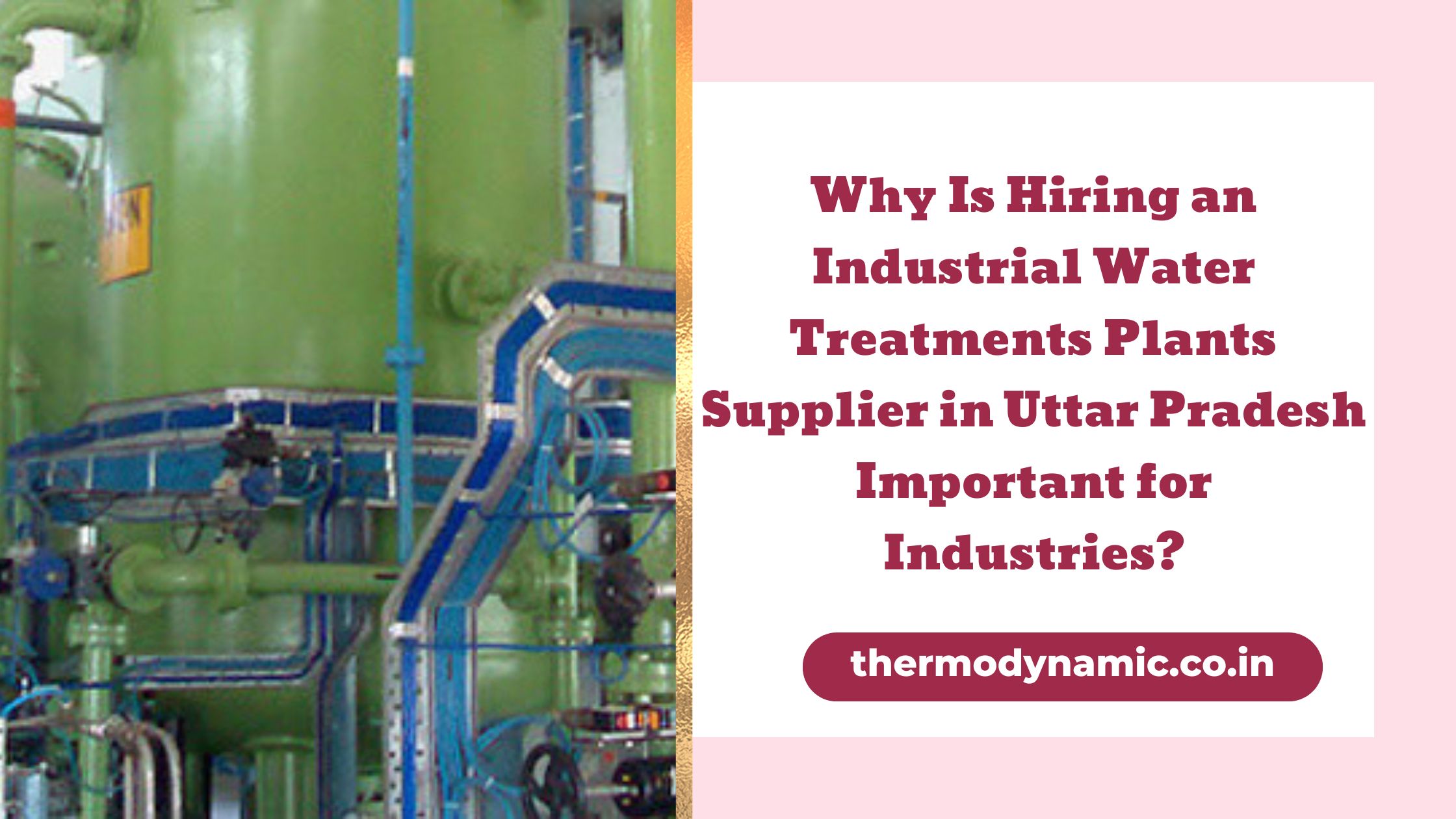 why-is-hiring-an-industrial-water-treatments-plants-supplier-in-uttar-pradesh-important-for-industries-blog-1777458515.jpg